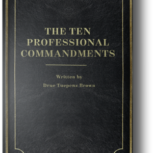 The Ten Professional Commandments